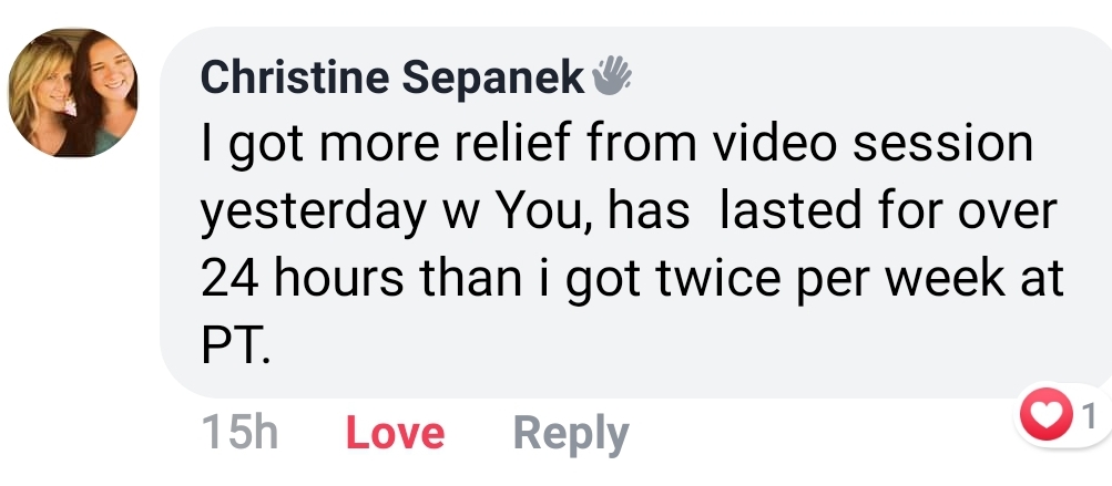 Client testimonial stating that relief from a video session with Sciatica Relief Now lasted over 24 hours